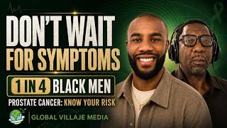 Awareness to Action: Black Men's Health & Prostate Cancer